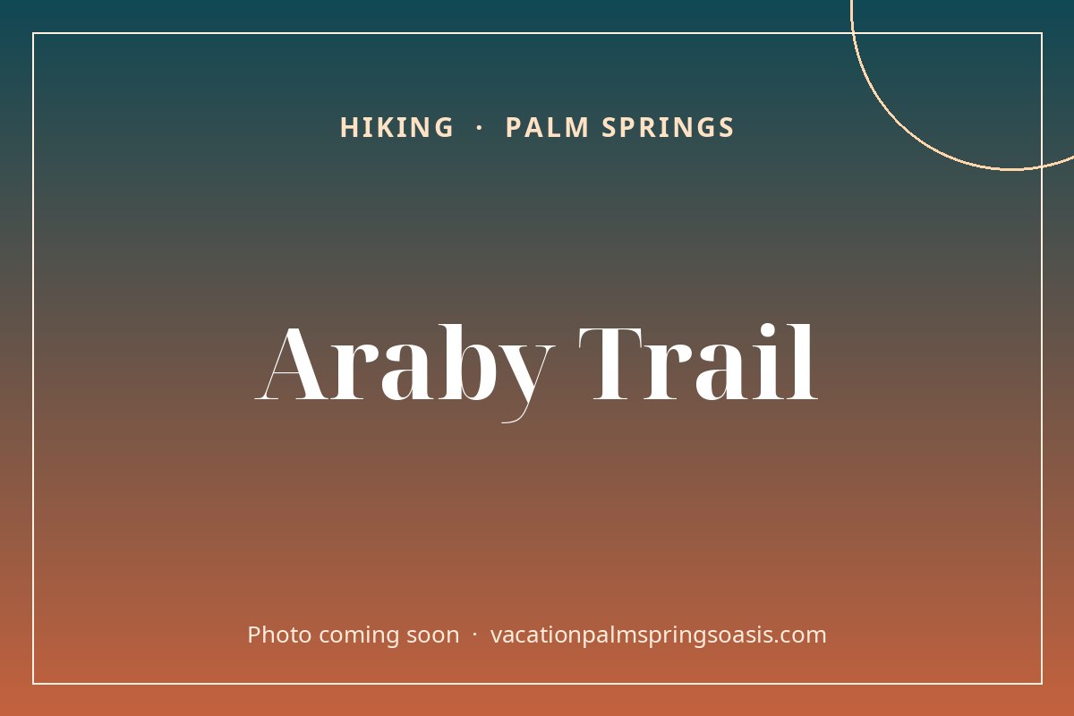 Araby Trail
