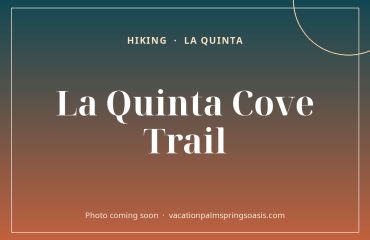 La Quinta Cove Trail