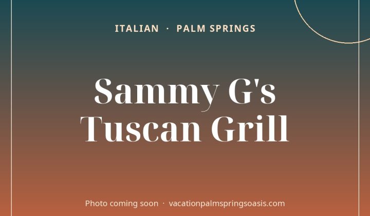 Sammy G’s Tuscan Grill (photo coming soon)
