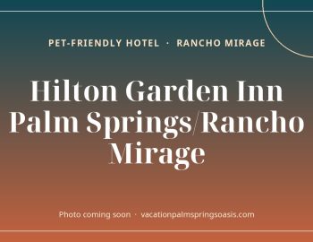 Hilton Garden Inn Palm Springs/Rancho Mirage