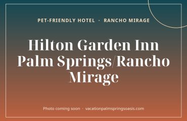 Hilton Garden Inn Palm Springs/Rancho Mirage