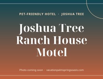 Joshua Tree Ranch House Motel