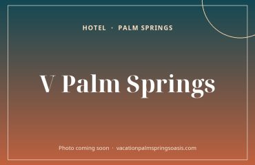 V Palm Springs